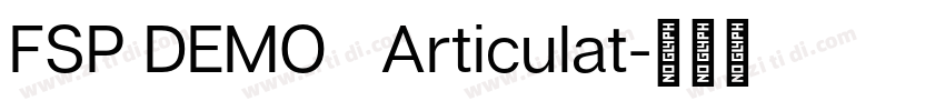 FSP DEMO   Articulat字体转换